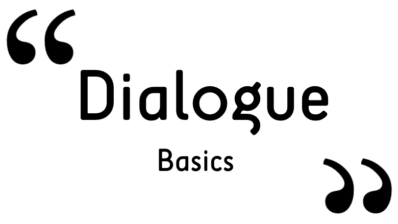 Dialogue: the basics